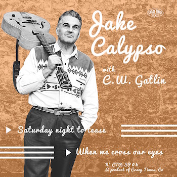 Calypso ,Jake - Saturday Night To Tease + 1 - Klik op de afbeelding om het venster te sluiten